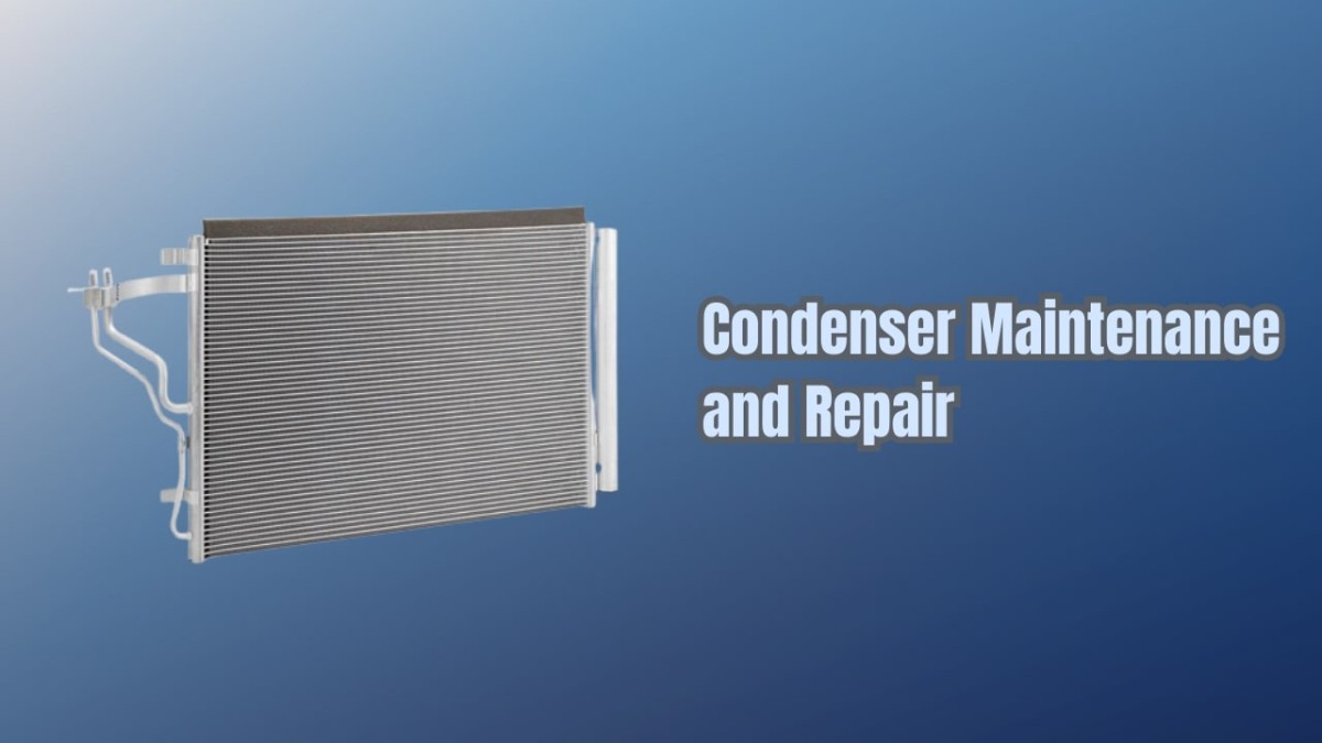 Condenser Maintenance and Repair Condenser Maintenance and Repair