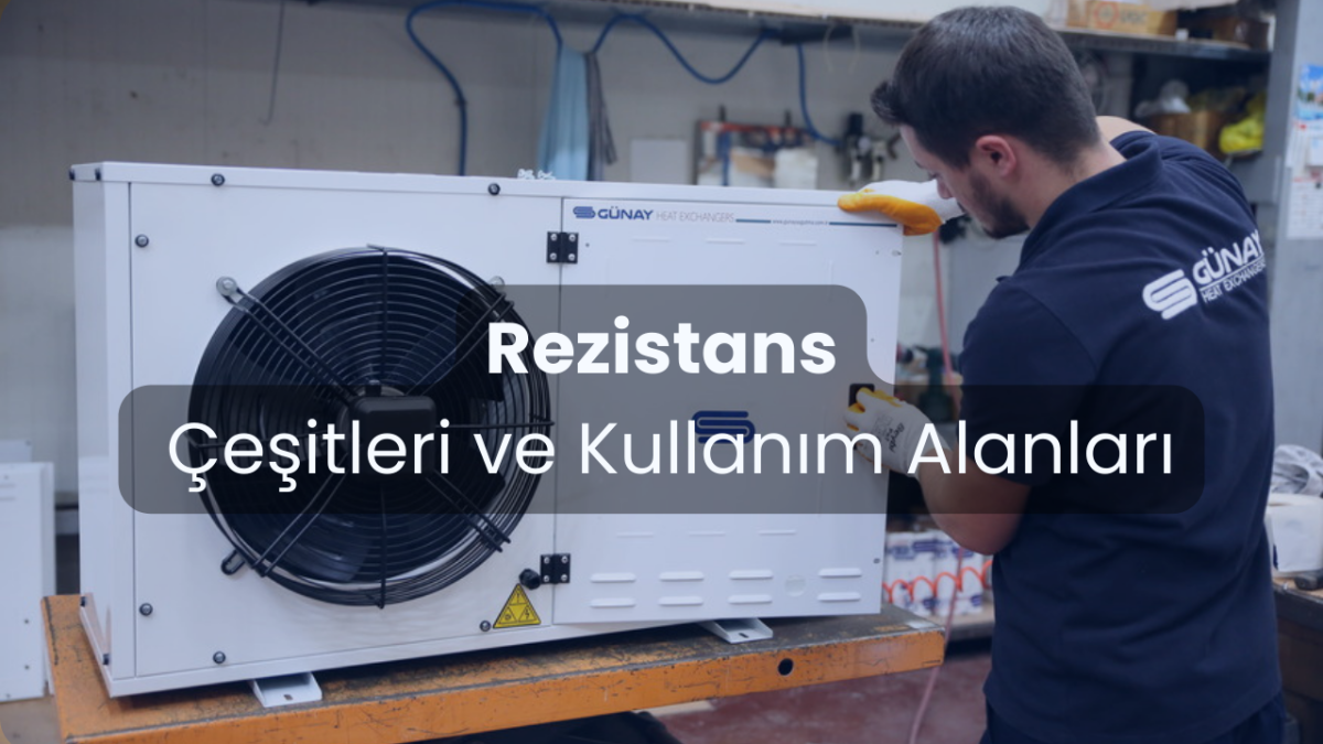 Rezistans Çeşitleri ve Kullanım Alanları Rezistans Çeşitleri ve Kullanım Alanları